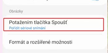 Volba Pořídit sériové snímání v nastavení přetažení tlačítka spouště.